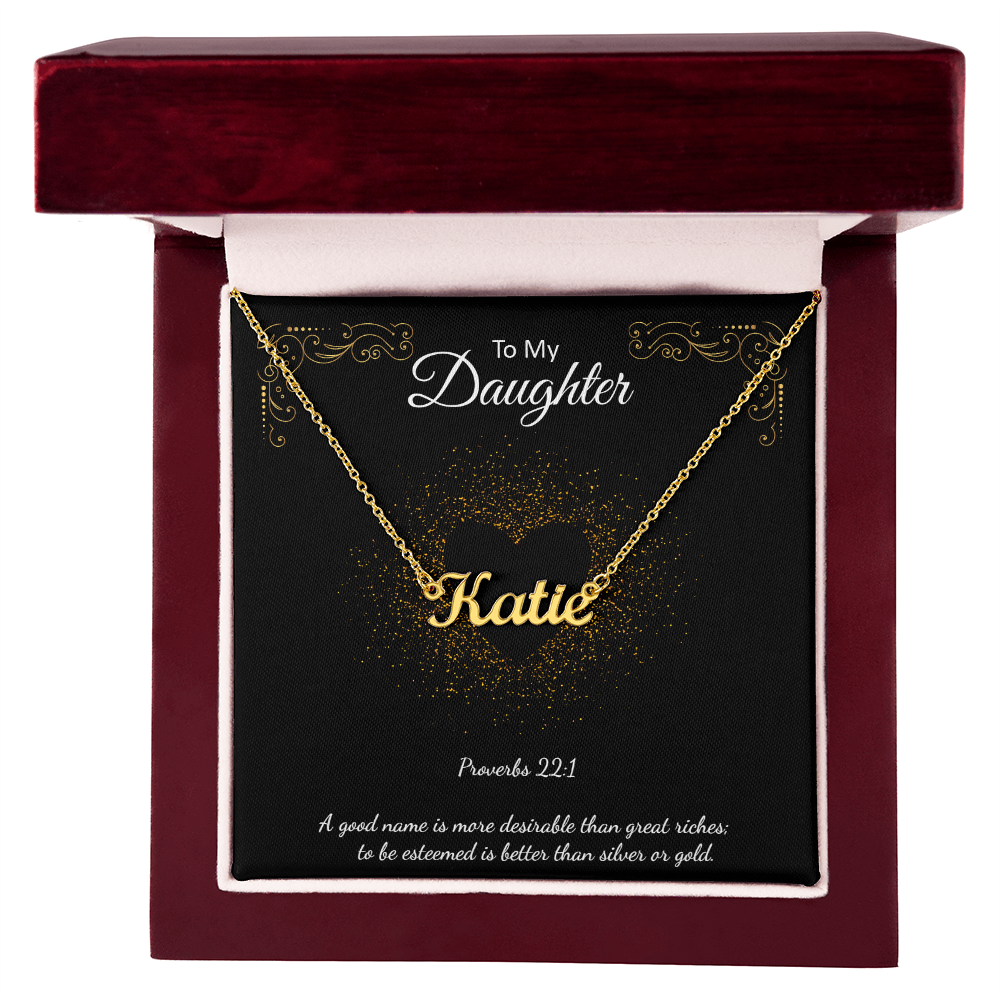 Custom Name Necklace To My Daughter