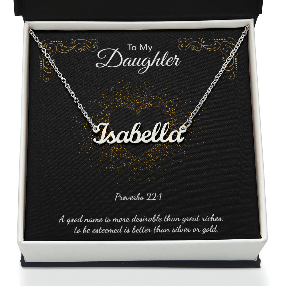 Custom Name Necklace To My Daughter