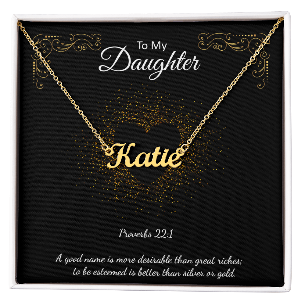 Custom Name Necklace To My Daughter