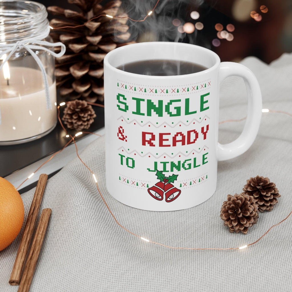 Single & Ready to Jingle Christmas Holiday Mug 11oz