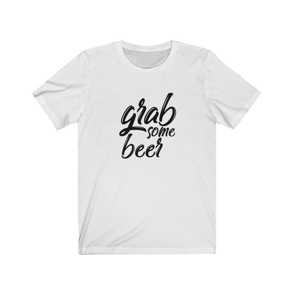 Grab Some Beer Unisex Jersey Short Sleeve Tee