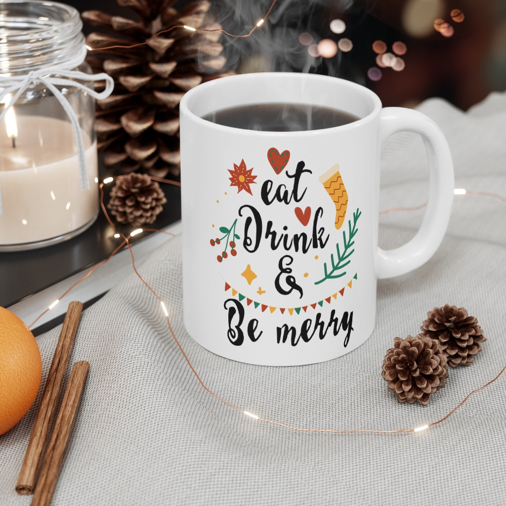 Eat Drink and Be Merry Mug 11oz