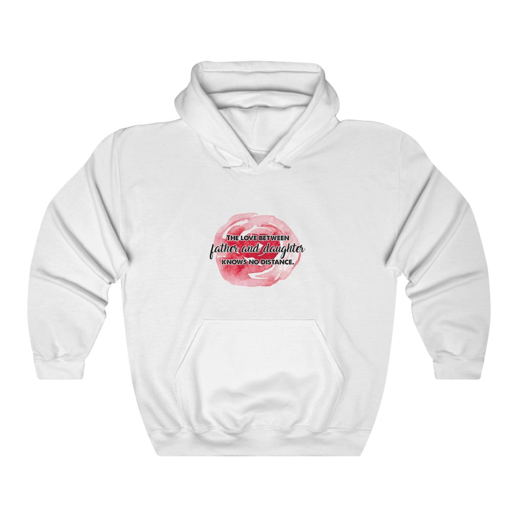 THE LOVE BETWEEN father and daughter KNOWS NO DISTANCE Unisex Heavy Blend™ Hooded Sweatshirt