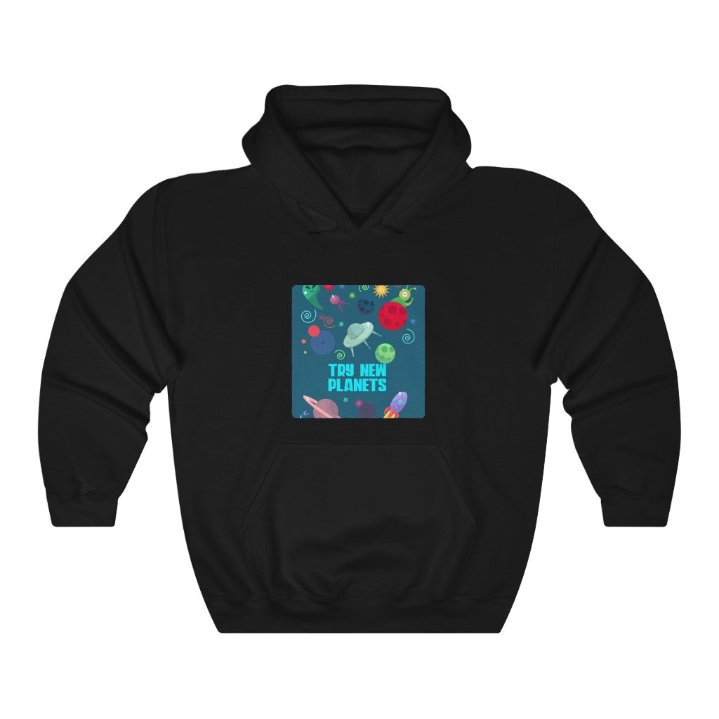 Alien and Space 9: Try New Planets Unisex Heavy Blend™ Hooded Sweatshirt