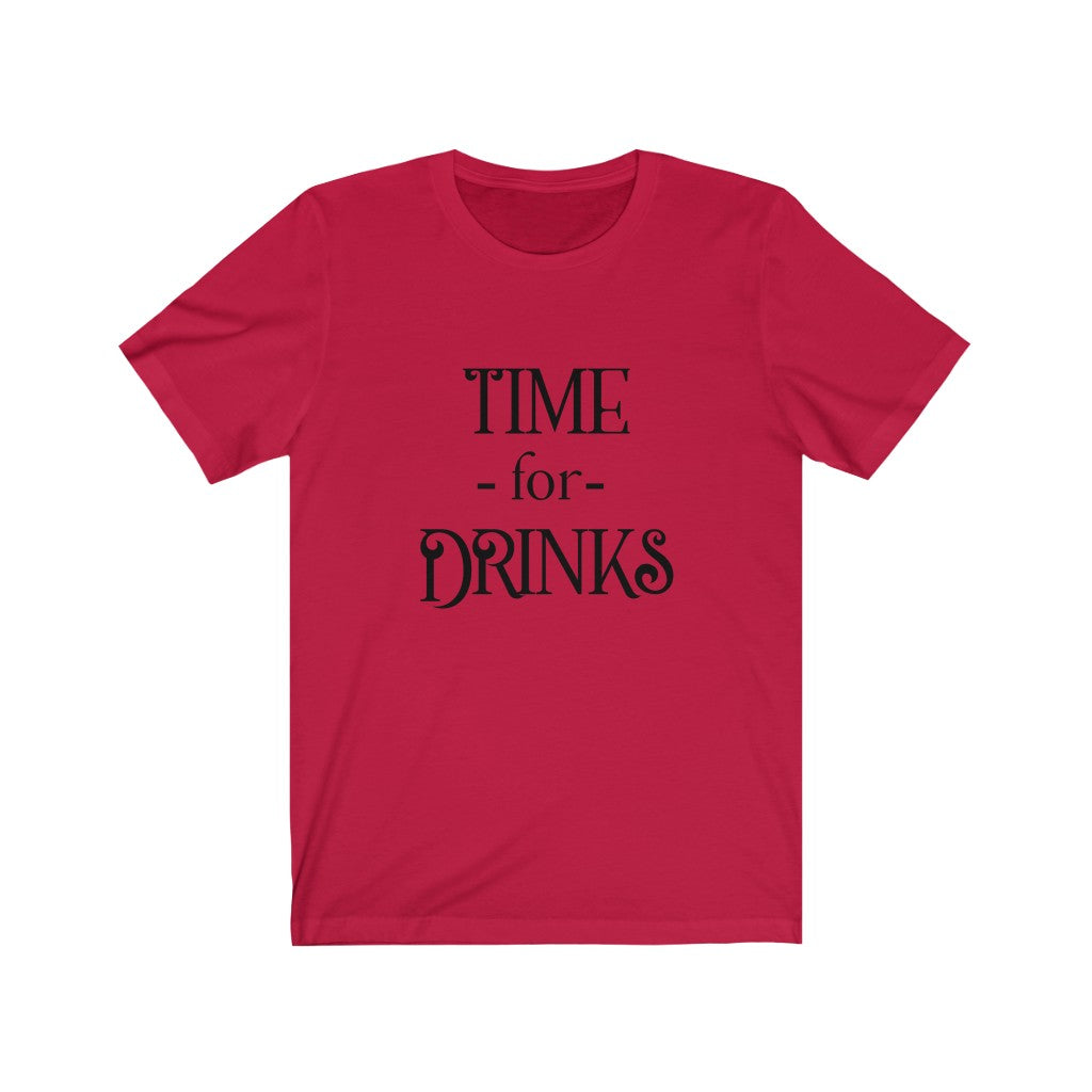 Time for Drinks Unisex Jersey Short Sleeve Tee