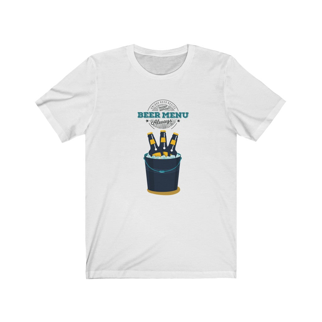 Beer Menu Gourmet Always Unisex Jersey Short Sleeve Tee