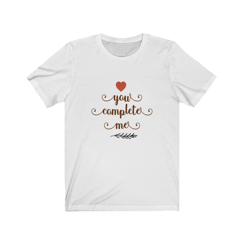You Complete Me Couple's Unisex Jersey Short Sleeve Tee