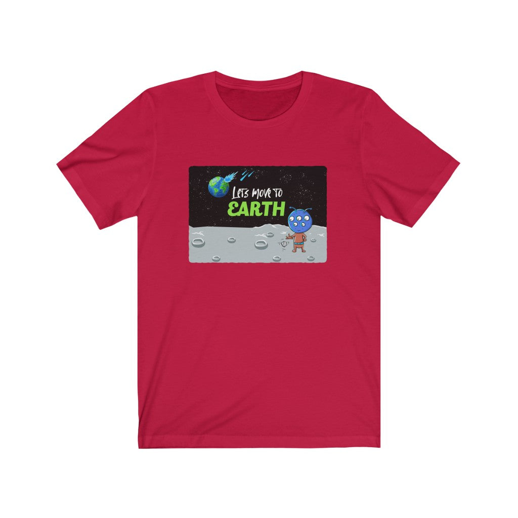 Let's Move to Earth Unisex Jersey Short Sleeve Tee