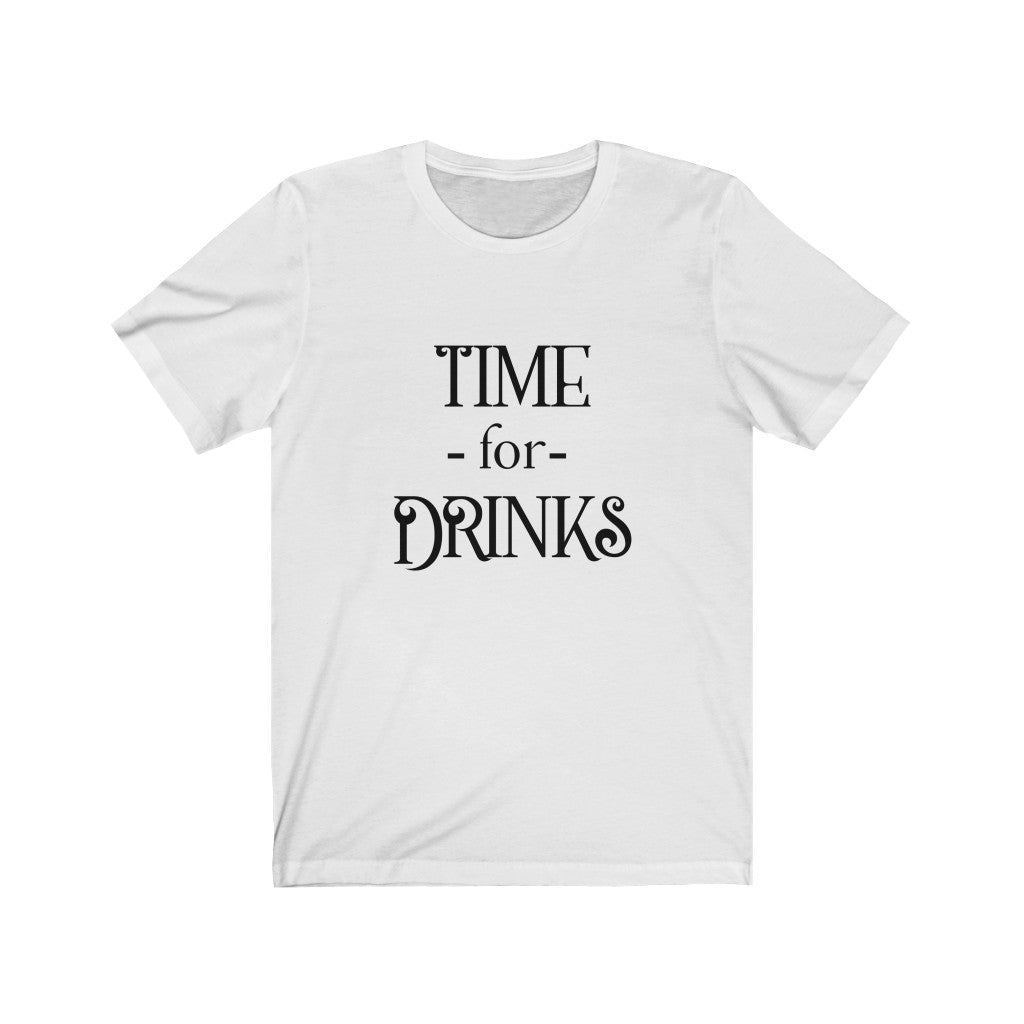 Time for Drinks Unisex Jersey Short Sleeve Tee