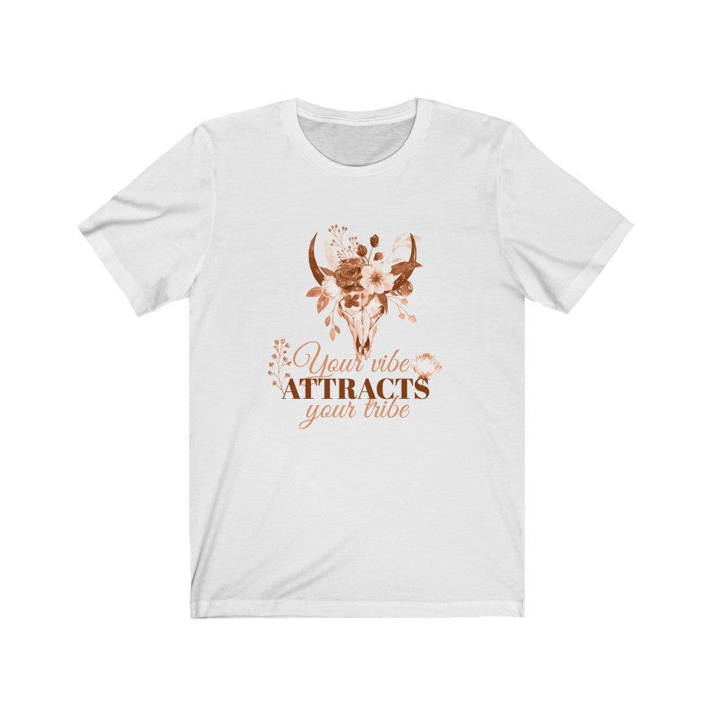 Your Vibe Attracts Your Tribe Unisex Jersey Short Sleeve Tee