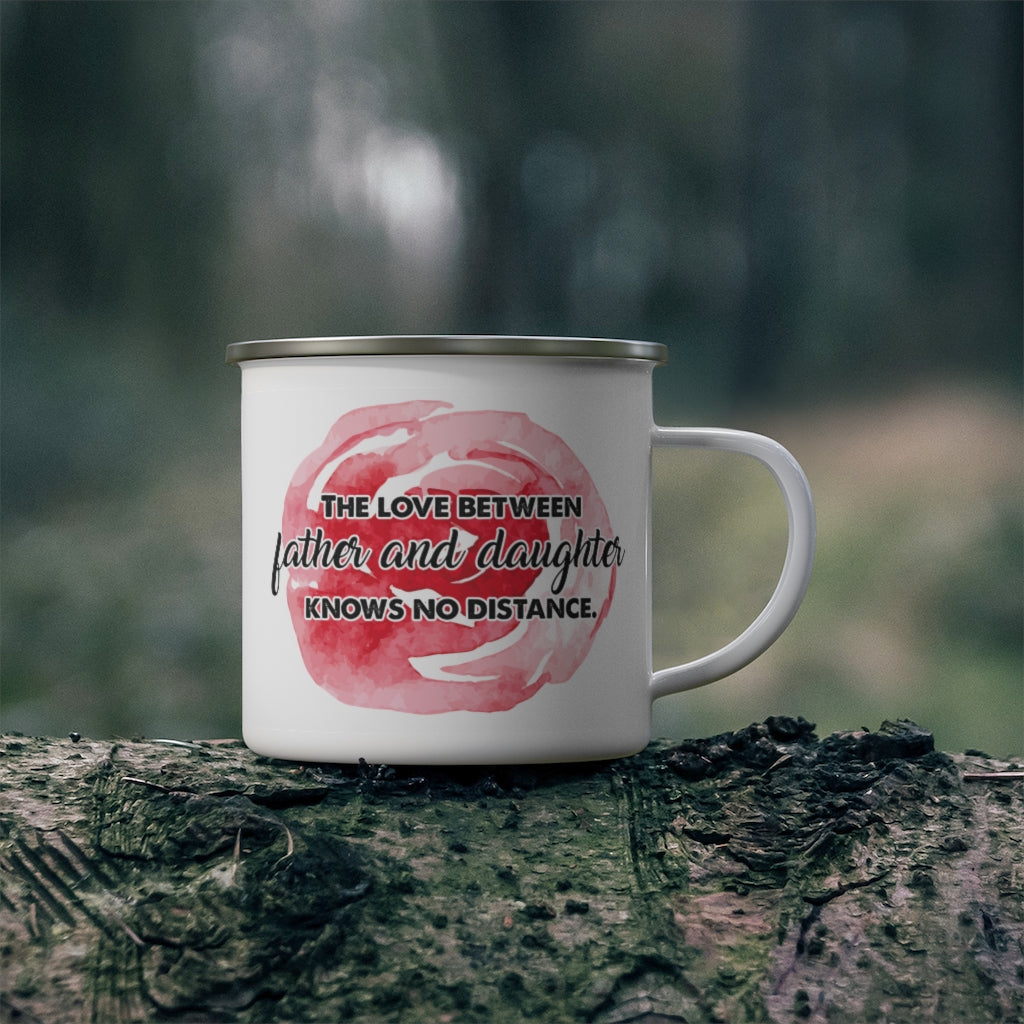 The Love Between Father and Daughter Knows No Distance Father's Day Enamel Camping Mug
