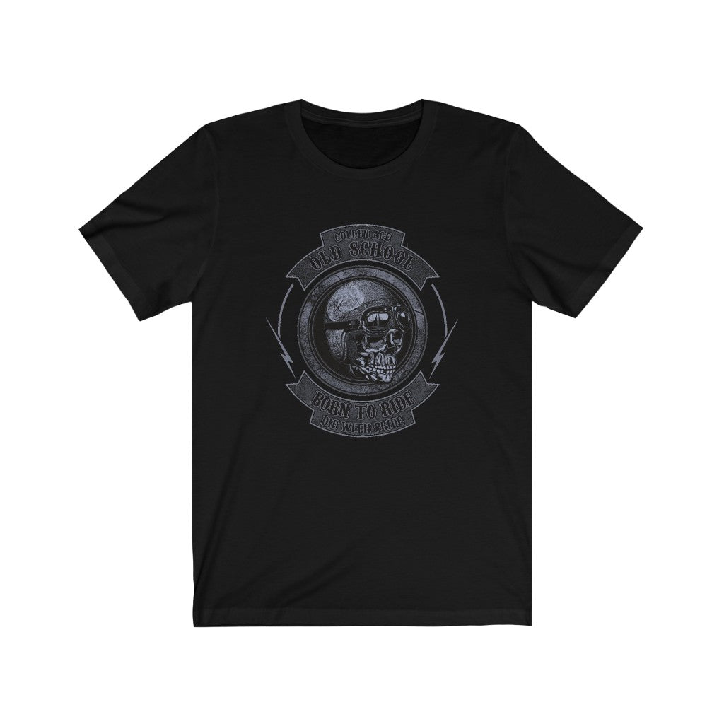 Born to Ride Die with Pride Skull Shirt Unisex Jersey Short Sleeve Tee