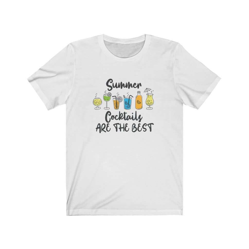 Summer Cocktails are the Best Unisex Jersey Short Sleeve Tee