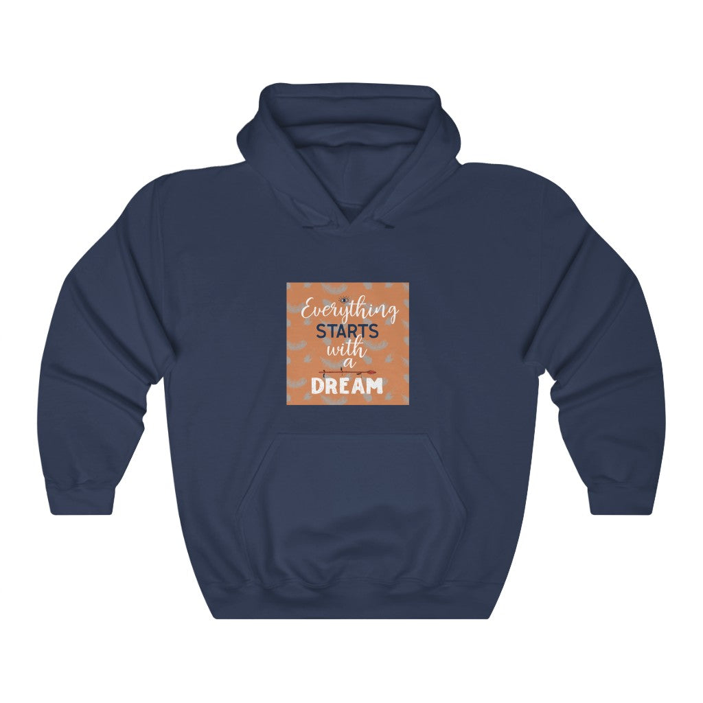 Everything STARTS with a Dream Unisex Heavy Blend™ Hooded Sweatshirt