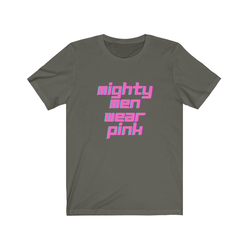 Mighty Men Wear Pink Breast Cancer Awareness Jersey Short Sleeve Tee