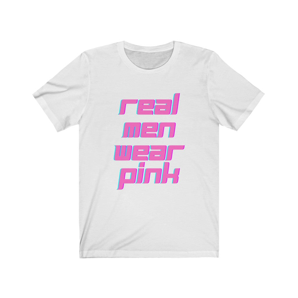 Real Men Wear Pink Breast Cancer Awareness Unisex Jersey Short Sleeve Tee