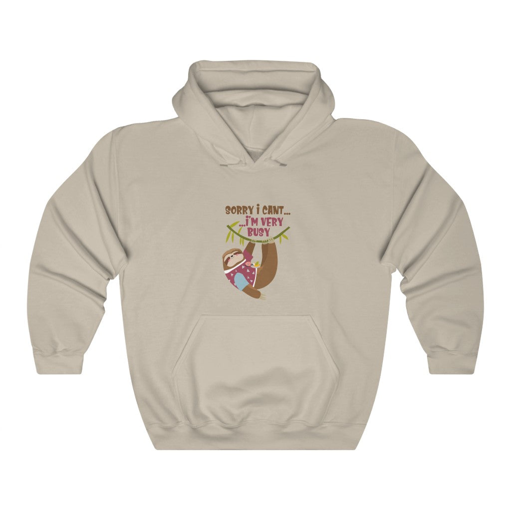 SORRY i CAN'T... ....i'M VERY BUSY Unisex Heavy Blend™ Hooded Sweatshirt