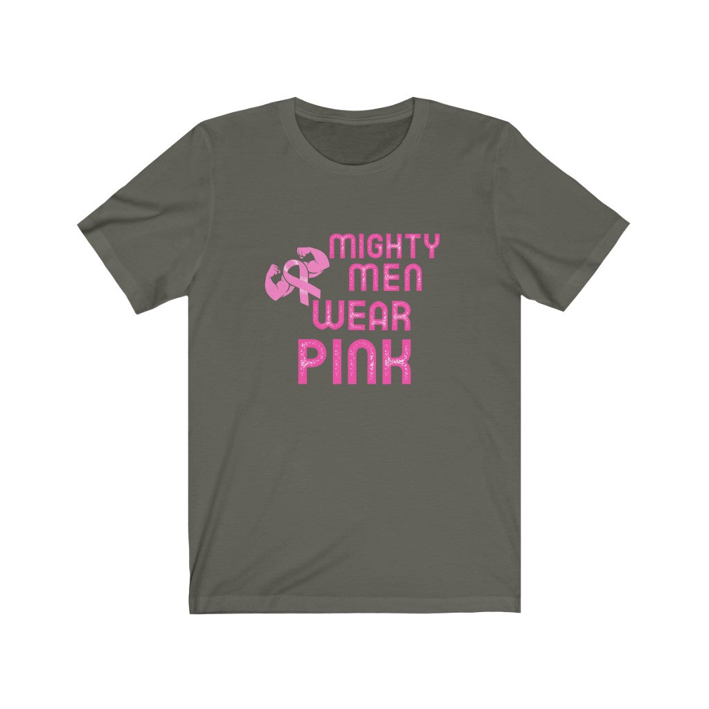 Mighty Men Wear Pink Breast Cancer Awareness Unisex Jersey Short Sleeve Tee