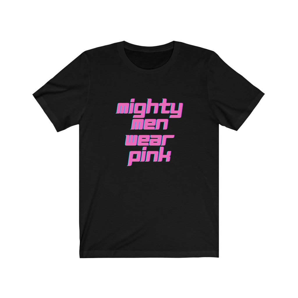 Mighty Men Wear Pink Breast Cancer Awareness Jersey Short Sleeve Tee