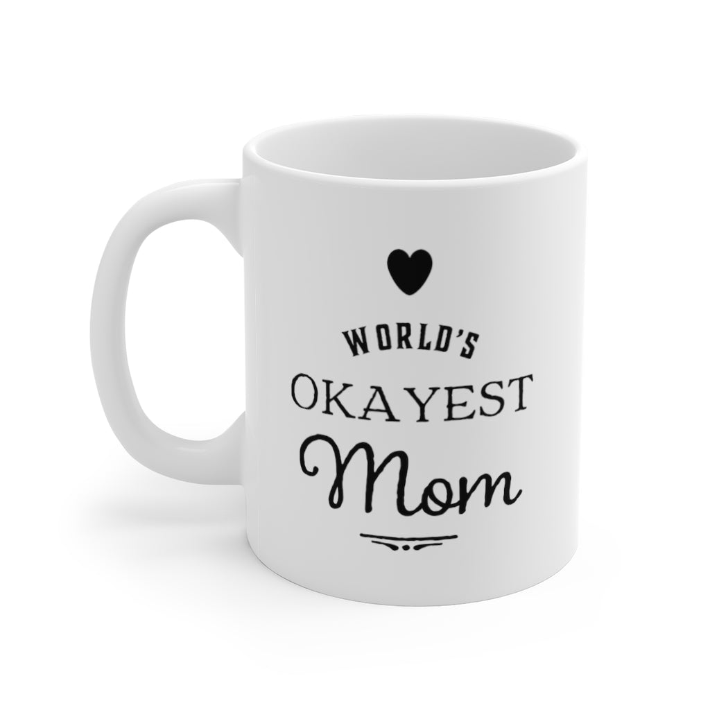 Word's Okayest Mom Mother's Day Mug 11oz