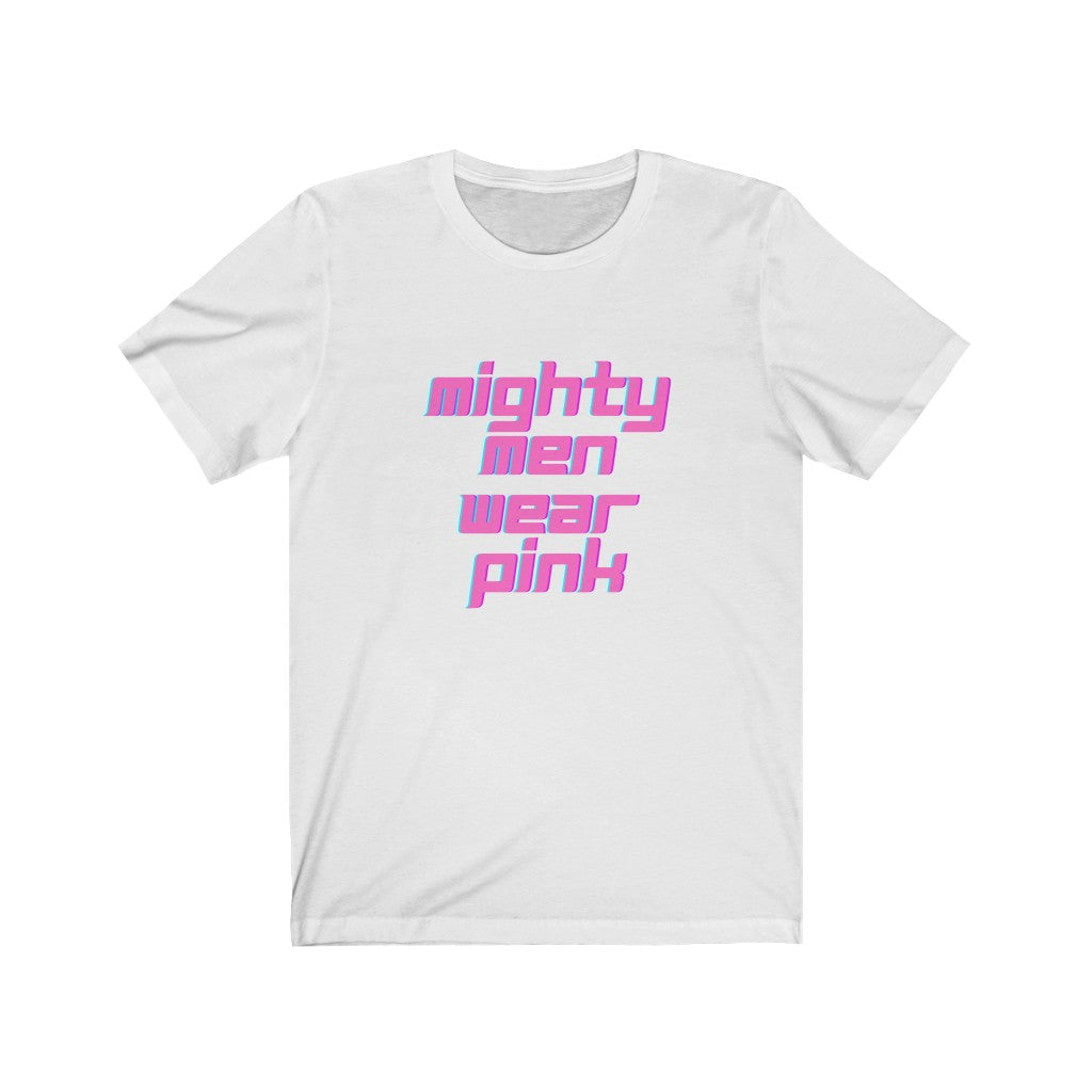 Mighty Men Wear Pink Breast Cancer Awareness Jersey Short Sleeve Tee