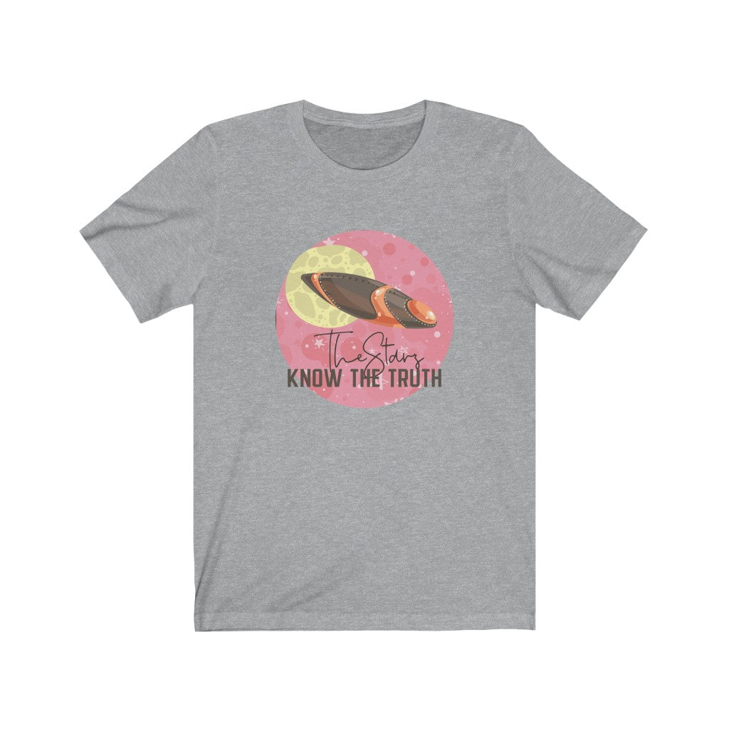 The Stars Know the Truth Unisex Jersey Short Sleeve Tee
