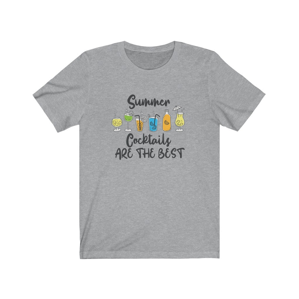 Summer Cocktails are the Best Unisex Jersey Short Sleeve Tee