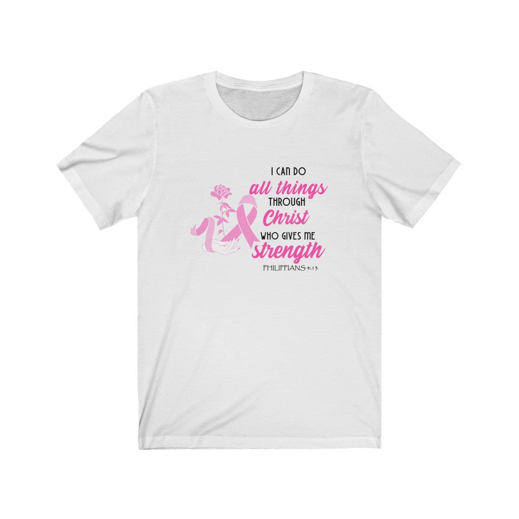I Can Do All Things Breast Cancer Awareness Unisex Jersey Short Sleeve Tee