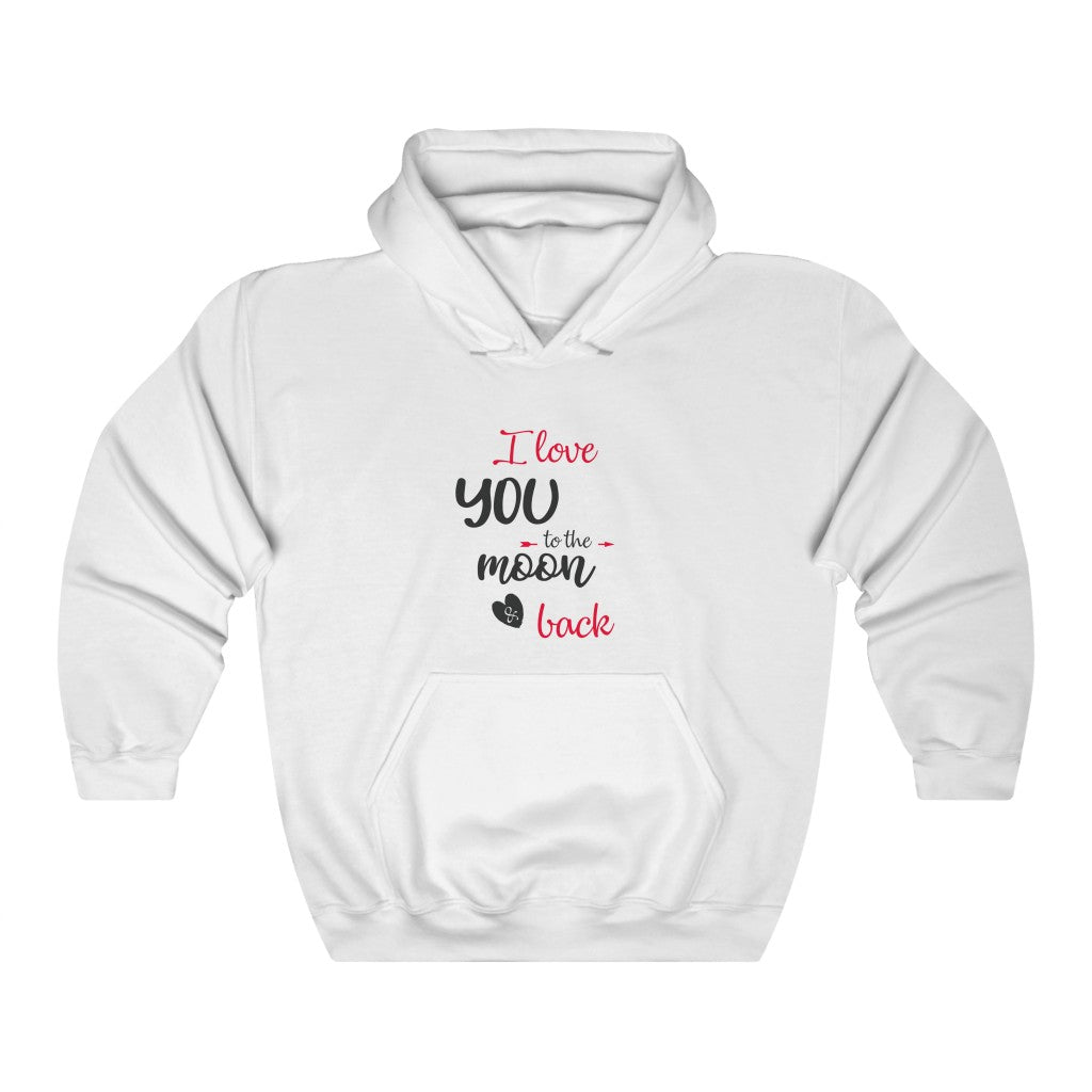 I love you to the moon & back Unisex Heavy Blend™ Hooded Sweatshirt