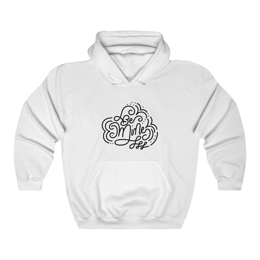 Be Mine Unisex Heavy Blend™ Hooded Sweatshirt