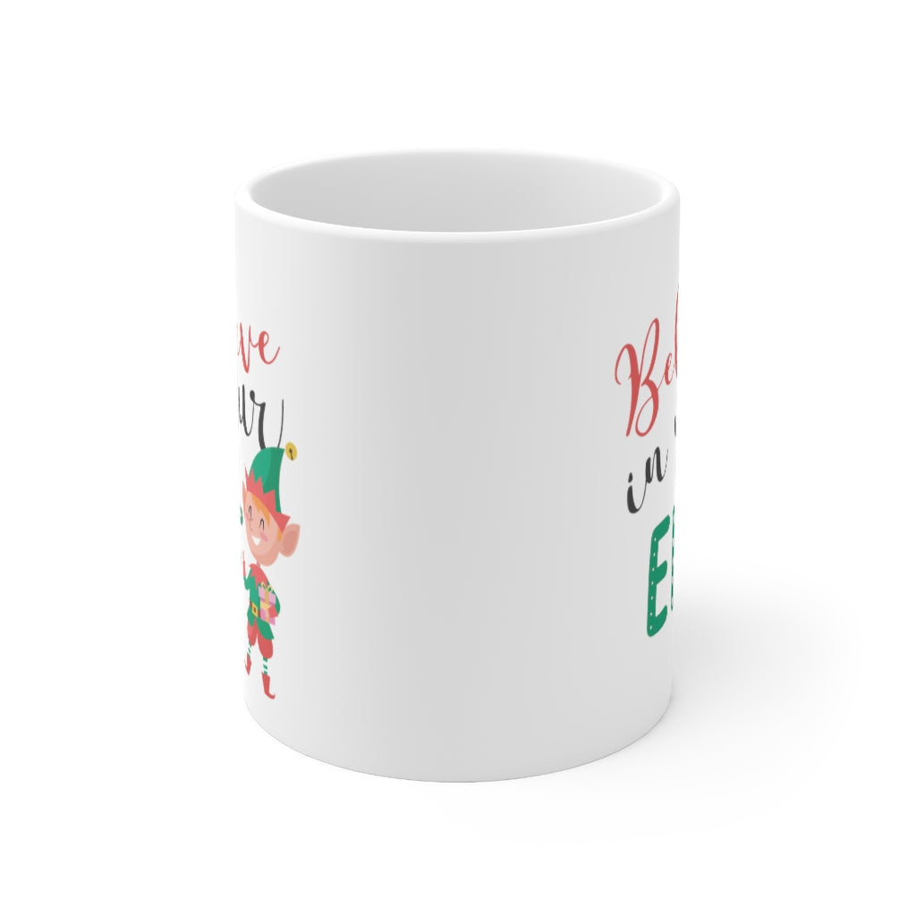 Believe in Your Elf Christmas Holiday Mug 11oz