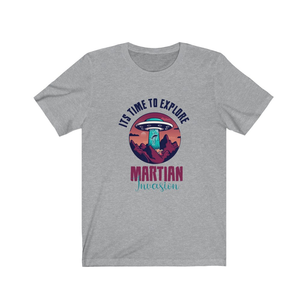 It's Time to Explore Martian Invasion Unisex Jersey Short Sleeve Tee