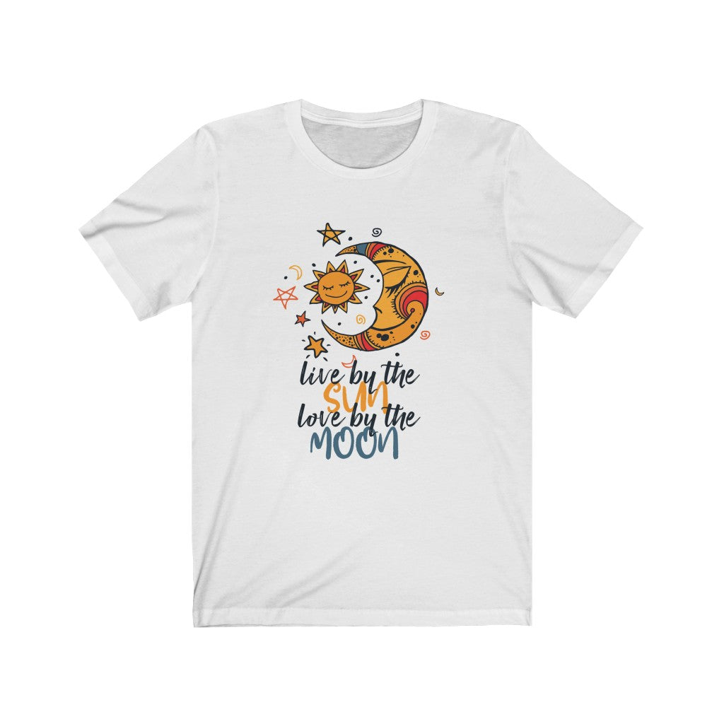 Live by the Sun Love by the Moon Unisex Jersey Short Sleeve Tee