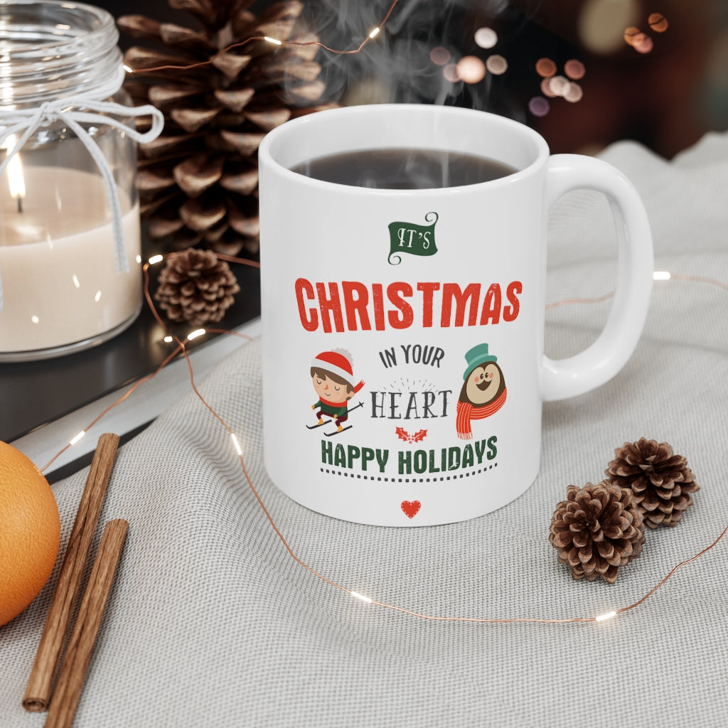 It's Christmas In Your Heart Holiday Mug 11oz