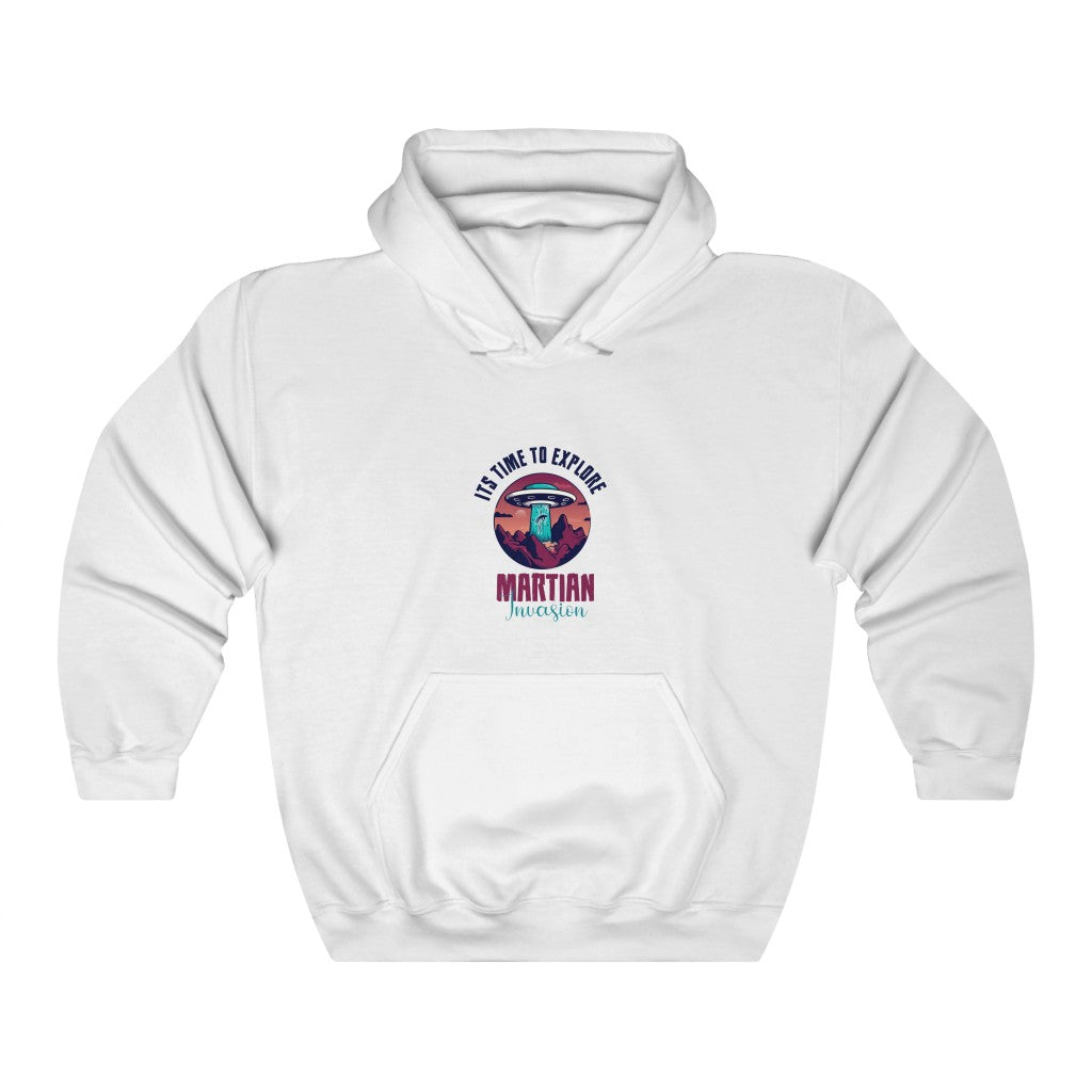 Alien and Space 6: Its time to explore Martian Invasion Unisex Heavy Blend™ Hooded Sweatshirt