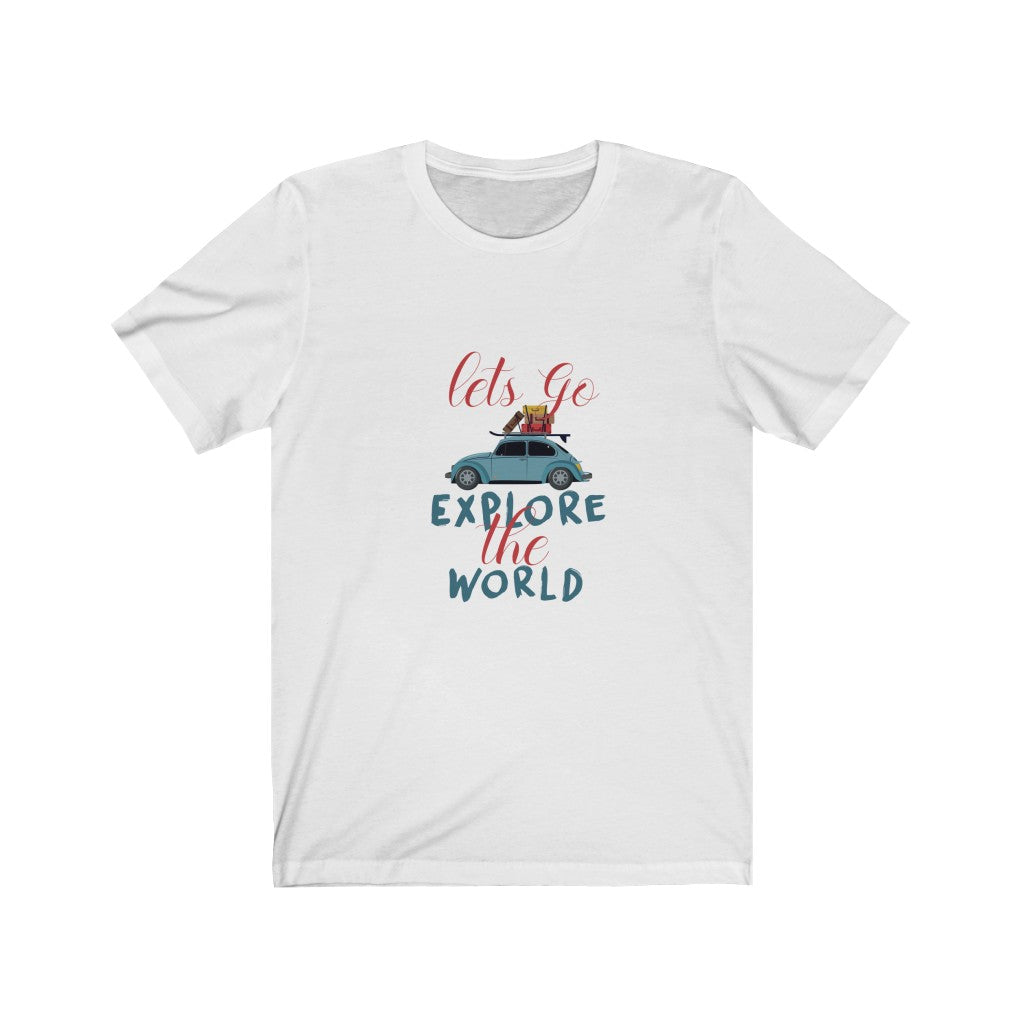 Let's Go Explore the World Unisex Jersey Short Sleeve Tee